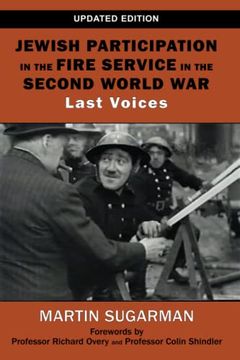 portada Jewish Participation in the Fire Service in the Second World War: Last Voices (en Inglés)