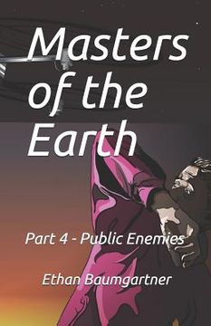 portada Masters of the Earth: Part 4 - Public Enemies (en Inglés)