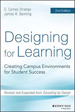 portada Designing For Learning: Creating Campus Environments For Student Success (in English)