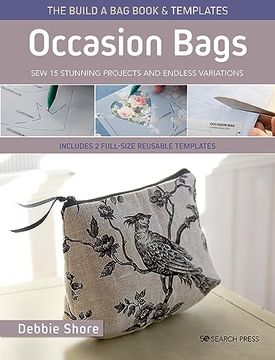 portada The Build a bag Book: Occasion Bags (Paperback Edition): Sew 15 Stunning Projects and Endless Variations (in English)