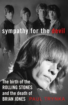 portada Sympathy for the Devil: The Birth of the Rolling Stones and the Death of Brian Jones 