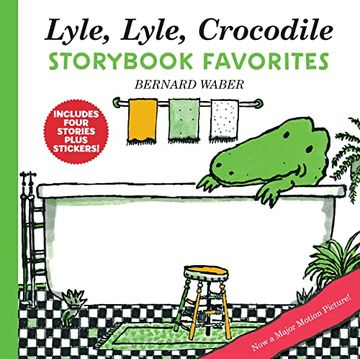 portada Lyle, Lyle, Crocodile Storybook Favorites: 4 Complete Books Plus Stickers! (Lyle the Crocodile) (in English)