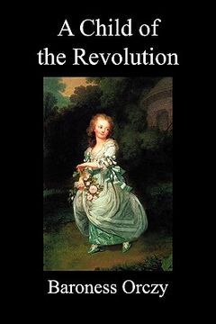 portada a child of the revolution (paperback) (in English)