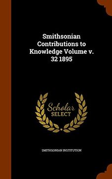 portada Smithsonian Contributions to Knowledge Volume v. 32 1895