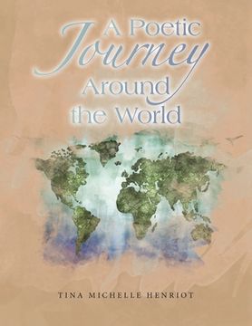 portada A Poetic Journey Around the World (en Inglés)
