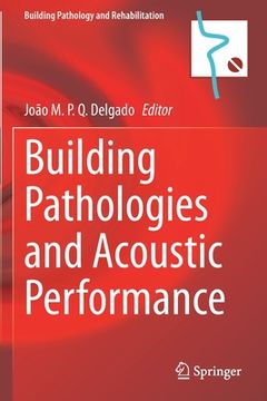 portada Building Pathologies and Acoustic Performance (en Inglés)