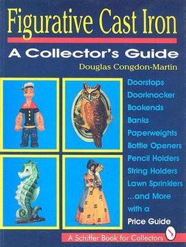 portada figurative cast iron: a collector's guide (en Inglés)
