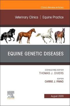 portada Equine Genetic Diseases, an Issue of Veterinary Clinics of North America: Equine Practice, 1e (The Clinics: Veterinary Medicine) (en Inglés)