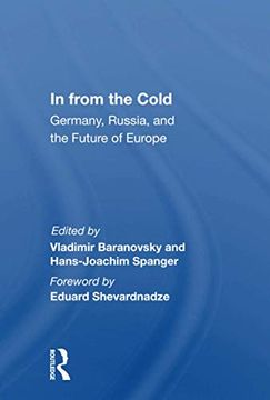 portada In From the Cold: Germany, Russia, and the Future of Europe (en Inglés)