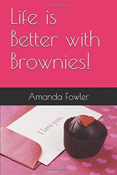 portada Life is Better With Brownies! (en Inglés)