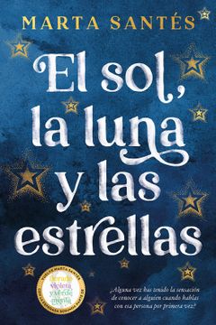 portada SOL, LA LUNA Y LAS ESTRELLAS, EL (in Spanish)