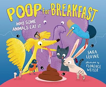 portada Poop for Breakfast: Why Some Animals eat it (en Inglés)