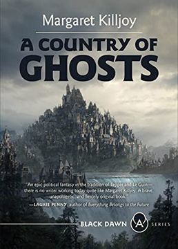 portada A Country of Ghosts: The Rise and Decline of Citizenship: 2 (Black Dawn, 2) (in English)