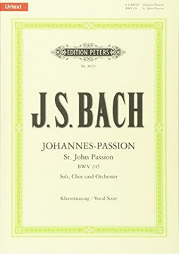 portada St John Passion Bwv 245 (Vocal Score): For Soli, Choir and Orchestra (German)