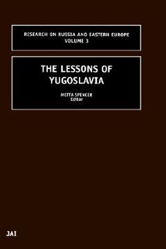 portada the lessons of yugoslavia, 3 (en Inglés)