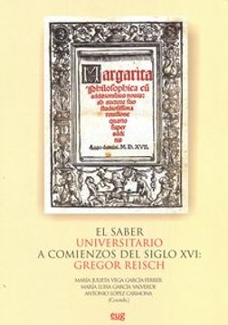 portada El saber universitario a comienzos del siglo XVI: Gregor Reisch (Fuera de Colección)