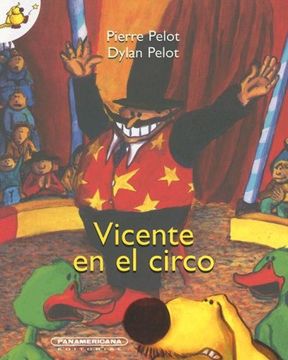 portada Vicente en el circo/ Vincent at the Circus (Spanish Edition) (in Spanish)