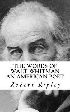 portada The Words of Walt Whitman an American Poet