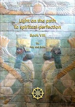 portada Light on the Path to Spiritual Perfection Book VIII (en Inglés)
