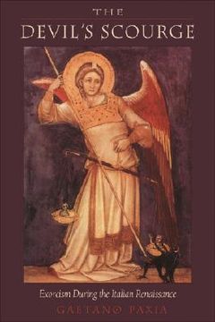 portada the devils' scourge: exorcism during the italian renaissance (en Inglés)