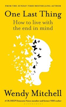 portada One Last Thing: How to Live With the end in Mind (in English)