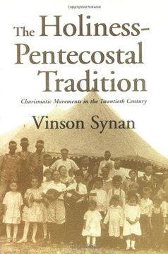 portada The Holiness-Pentecostal Tradition: Charismatic Movements in the Twentieth Century (en Inglés)