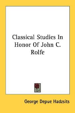 portada classical studies in honor of john c. rolfe
