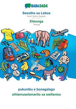 portada Babadada, Sesotho sa Leboa - Xitsonga, Pukuntšu e Bonagalago - Xihlamuselamarito xa Swifaniso: North Sotho (Sepedi) - Tsonga, Visual Dictionary (en Sesotho)