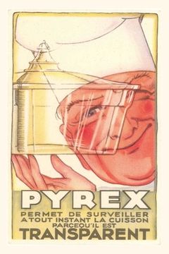portada Vintage Journal Transparent Pyrex Ad (in English)