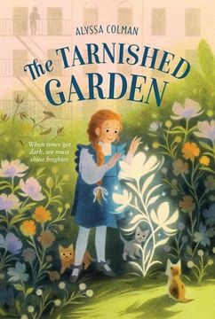 portada The Tarnished Garden (Gilded Magic, 2) (in English)