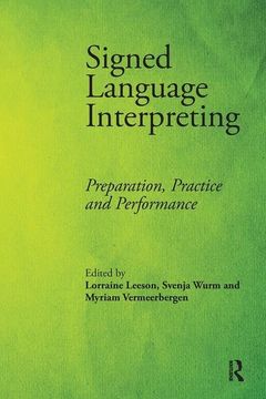 portada Signed Language Interpreting: Preparation, Practice and Performance (en Inglés)