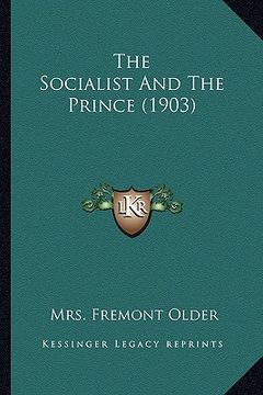 portada the socialist and the prince (1903) the socialist and the prince (1903)