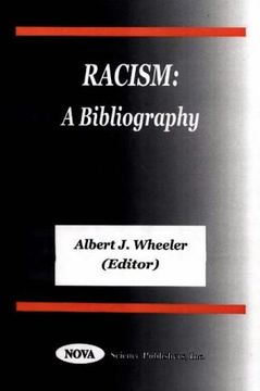 portada Racism: A Bibliography With Indexes