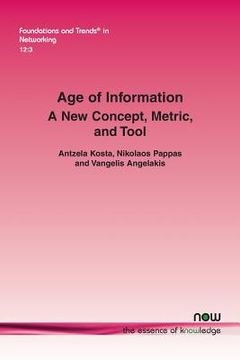 portada Age of Information: A New Concept, Metric, and Tool (en Inglés)