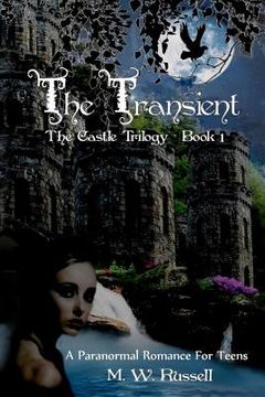 portada The Transient - Book One The Castle Trilogy: Book One The Castle Trilogy (en Inglés)