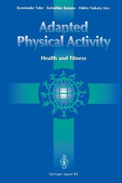 portada Adapted Physical Activity: Health and Fitness (en Inglés)