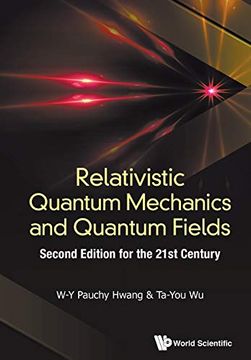 portada Relativistic Quantum Mechanics and Quantum Fields: Second Edition for the 21St Century (en Inglés)