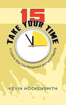 portada 15 take your time: a book on time management and life planning