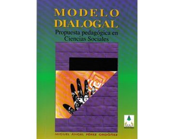 portada Modelo Dialogal. Propuesta Pedagógica en Ciencias Sociales (in Spanish)