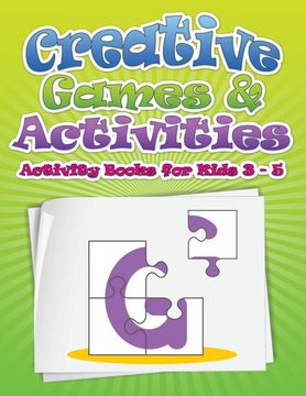 portada Creative Games & Activities: Activity Books for Kids Ages 3 - 5