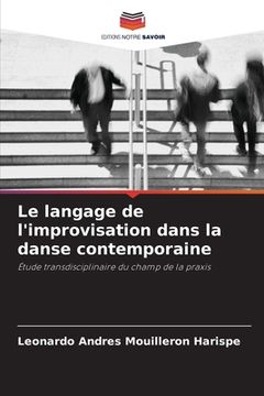 portada Le langage de l'improvisation dans la danse contemporaine (en Francés)