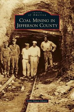 portada Coal Mining in Jefferson County (en Inglés)