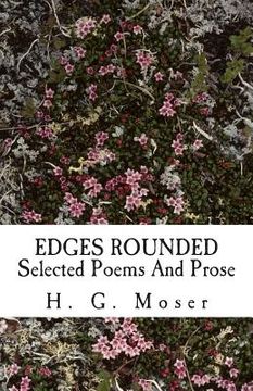 portada Edges Rounded: Selected Poems And Prose (en Inglés)