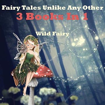 portada Fairy Tales Unlike any Other: 3 Books in 1 (en Inglés)