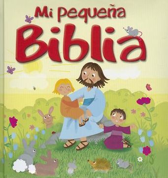 portada mi pequena biblia = my little bible (en Inglés)