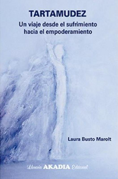 portada Tartamudez: Un viaje desde el sufrimiento hacia el empoderamiento (in Spanish)