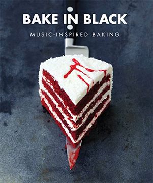 portada Bake in Black: Music-Inspired Baking