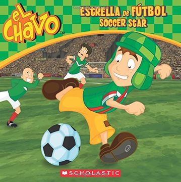 portada El Chavo: Estrella de fútbol / Soccer Star