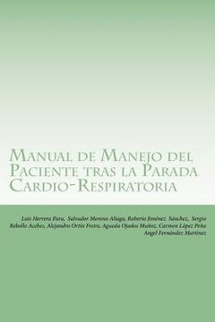 portada Manual de Manejo del Paciente tras la Parada Cardio-Respiratoria (in Spanish)