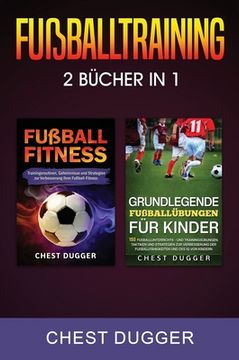 portada Fußballtraining: 2 Bücher in 1 (en Alemán)